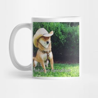 What in Tarnation Dog Mug